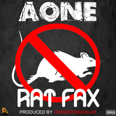 Aone - Rat Fax (Prod. CheezeOnDaSlap) [Thizzler.com Exclusive]