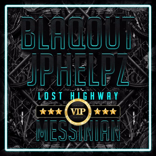JPhelpz & Blaqout ft Messinian  - Lost Highway (Blaqout VIP) [Shadow Phoenix Exclusive]