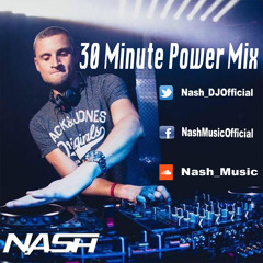Nash 30 Minute Power Mix (Free Download)