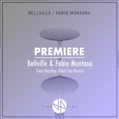 Premiere: Bellville & Fabio Montana - Time Machine (Third Son Remix)