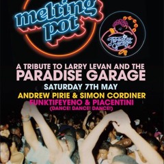 Andy Piacentini live at Melting Pot Paradise Garage tribute