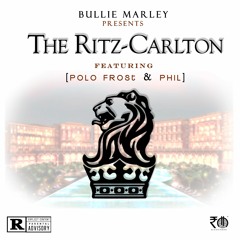Ritz Carlton Freestyle Feat Polo Frost & Phil