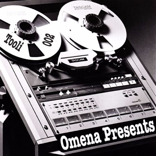 Omena Presents : 002 : Tooli