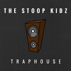 TrapHouse