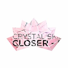 Crystal Skies – Closer feat. Oneira