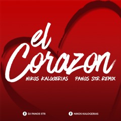 El Corazon (Nikos Kalogerias & Panos Str Remix) | Arno Elias