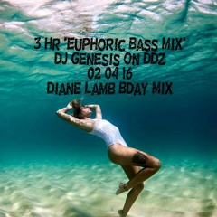 3 Hr 'Euphoric Bass Mix' DJ Genesis On DDz 02/04/16