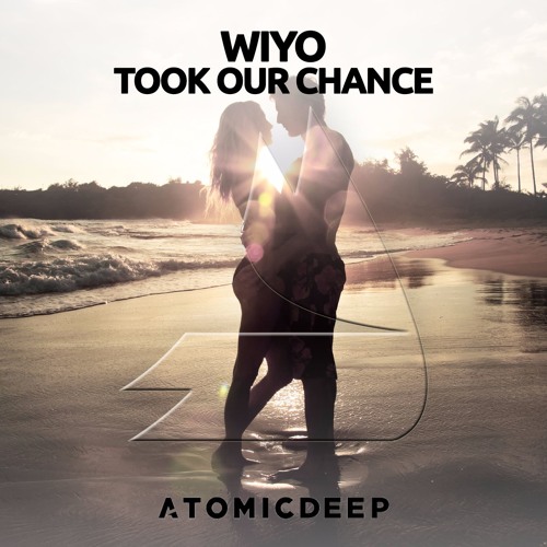 Wiyo - Took Our Chance (Original Mix)FREE Download