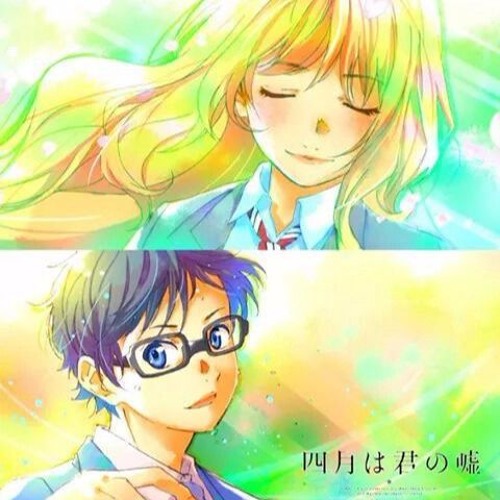 Your Lie in April ~ Hikaru Nara