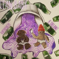 KD X KAYTHEYACHT - Lean Baby