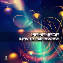 Mahanada - Infinite Awareness