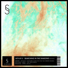 arthurB - Searching in The Shadows (alexandre & Dave Diaz Remix)