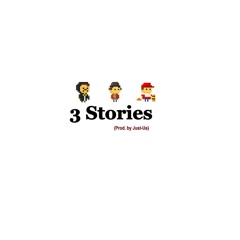 3 Stories Ft. Marlo & James (Prod. By Just-Us)
