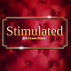Stimulated  - Mixed By DJ Leon Cue