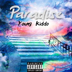 Paradise - Young Kiddo