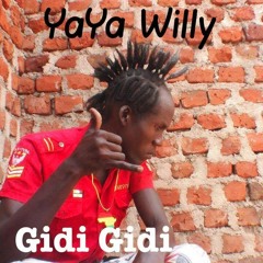 Yaya Willi - Gidi gidi