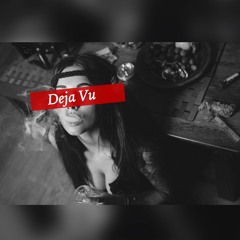 Deja Vu ft. Richie Wess