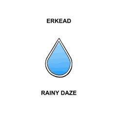rainy daze
