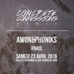 Awon & Phoniks - "Concrete Confessions" (Phoniks Remix) FREE DOWNLOAD
