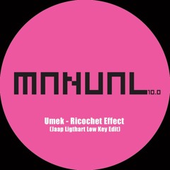 Umek - Ricochet Effect (Jaap Ligthart Low Key Edit)