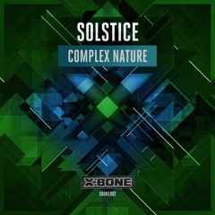 Solstice - Complex Nature (#XBONE082)