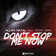 Allan Natal Feat. Pedro Vieira - Don't Stop Me Now (Instrumental Mix) - FREE DOWNLOAD