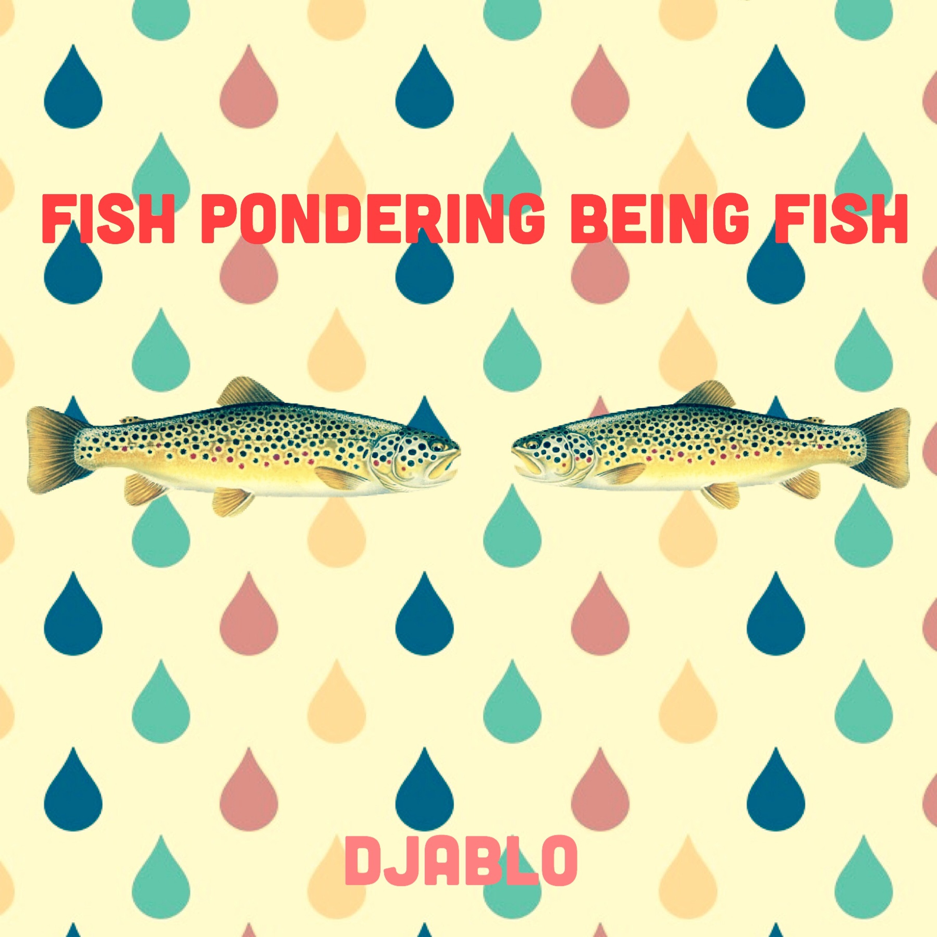 Fish Pondering Being Fish episode artwork