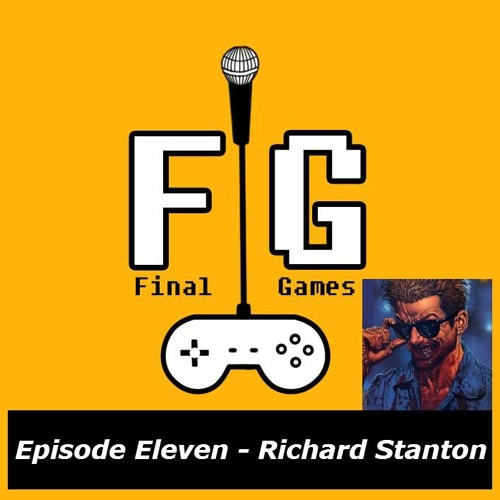 Final Games Episode 11 - Rich Stanton (Writer Eurogamer/The Guardian/IGN/PC Gamer)