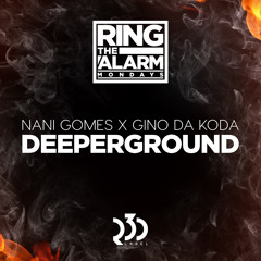 Nani Gomes X Gino Da Koda - Deeperground (Original Mix) FREE DOWNLOAD