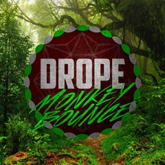 Drope - Monkey Bounce (Original Mix) *Free download Buy Link*