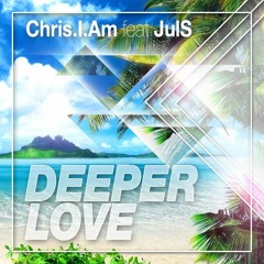 Chris.I.Am feat. JulS - Deeper Love (Vivid & OneBrotherGrimm Remix)