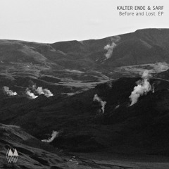 Kalter Ende & Sarf - Before Memories (Original Mix) - Preview