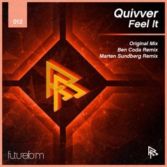 Quivver - Feel It (Original Mix)