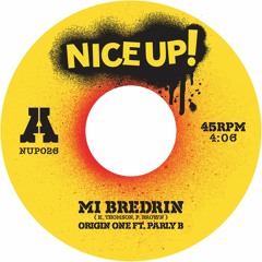 Mi Bredrin (Version) - Origin One ft Parly B