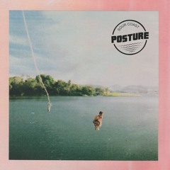 Posture - I Just Can't Wait To See My Girl