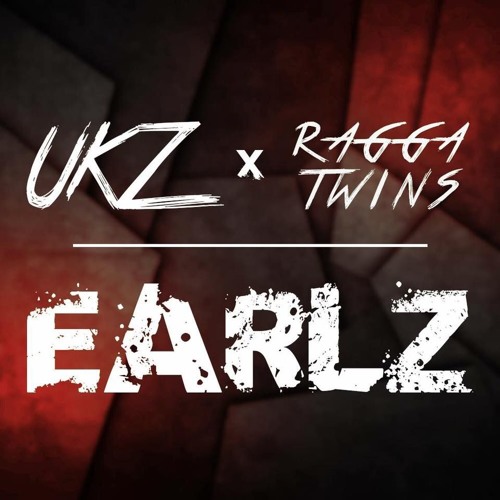 Earlz (feat. Ragga Twins)