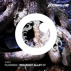FOKUZ16013 / Flowrian - Red Root Alley EP