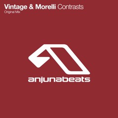 Vintage & Morelli - Contrasts (Radio Cut) [Anjunabeats]
