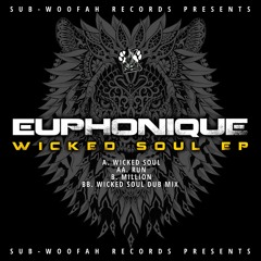 Euphonique - Wicked Soul