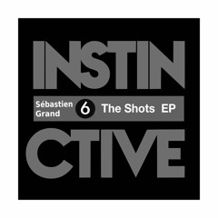 IR006 - Sébastien Grand - The Shots EP