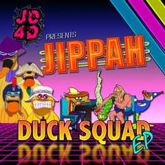 Jippah - Duck Squad