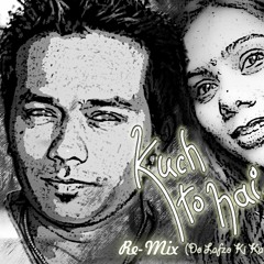 Kuch To Hai - Remix (Do Lafzo Ki Kahani) [DJ TyJ]