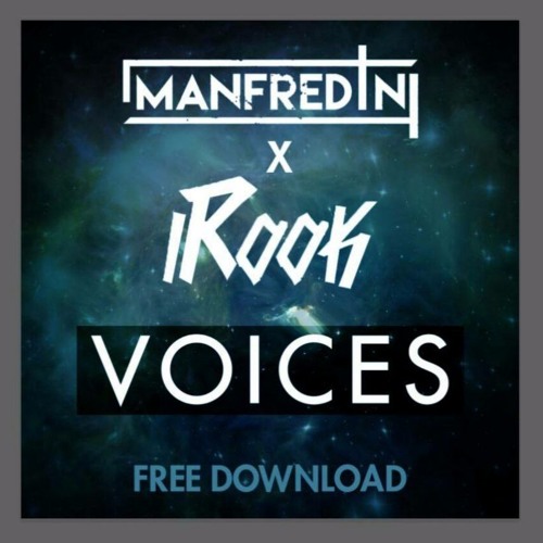 Manfredini X iRook - Voices (Original Mix) *FREE DOWNLOAD