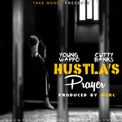 Young Wappo ft. Cutty Banks - Hustla's Prayer (Prod. Merc) [Thizzler.com Exclusive]