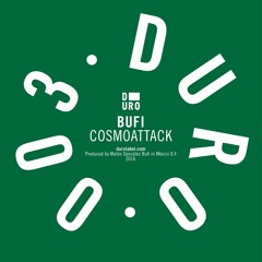 Bufi - Cosmoattack (Mijo Remix)