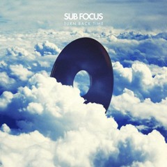 Sub Focus, Steerner - Turn Back Time (Limitless Heaven Trap Remix) [DL]