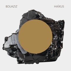 BOUAZIZ - #05 Ta main