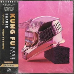 Baauer - Kung Fu Feat. Pusha T & Future (KRNE Remix)