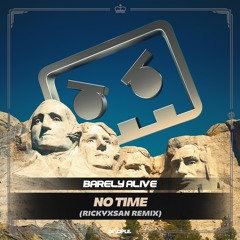 Barely Alive - No Time (Rickyxsan Remix)