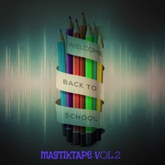 MASTIKTAPE Vol.2
